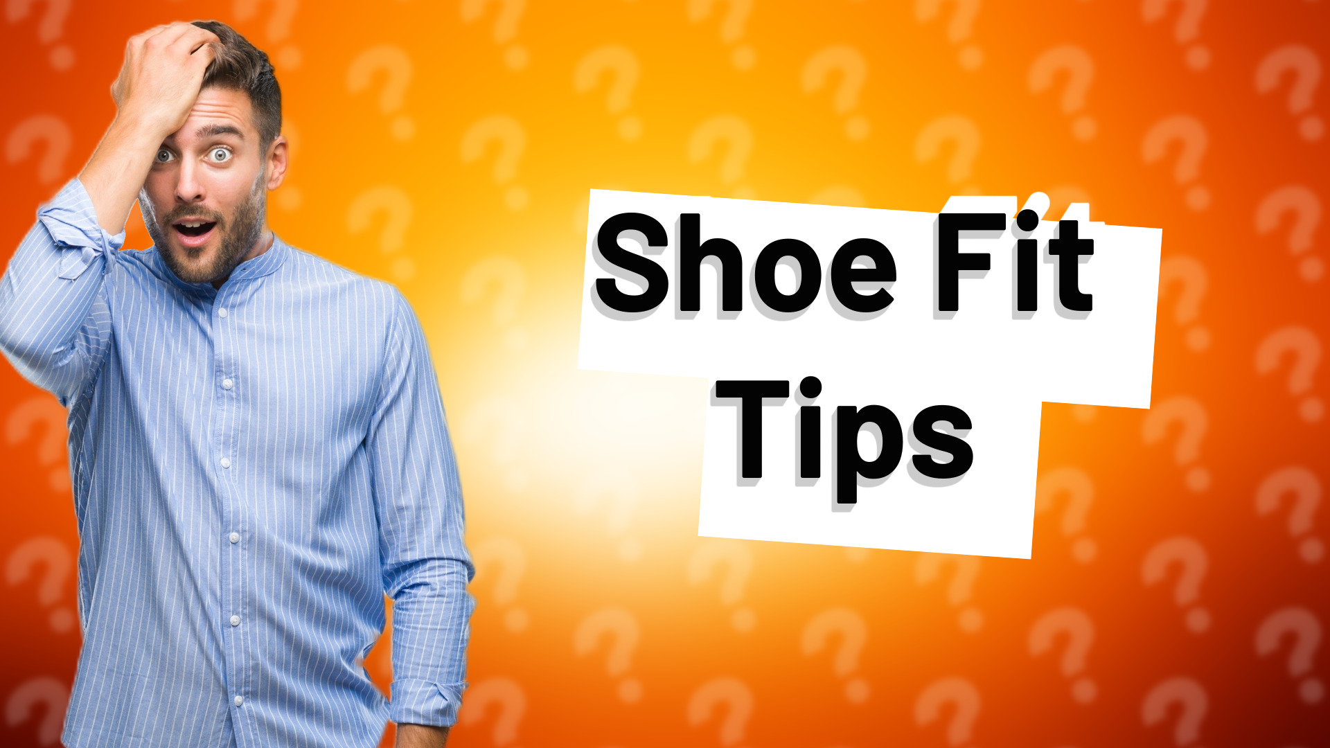 Shoe Fit Tips