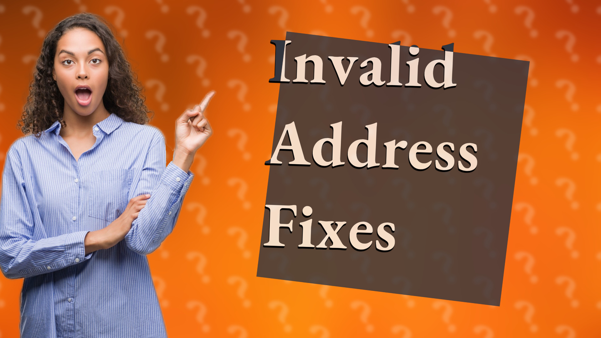 Invalid Address Fixes