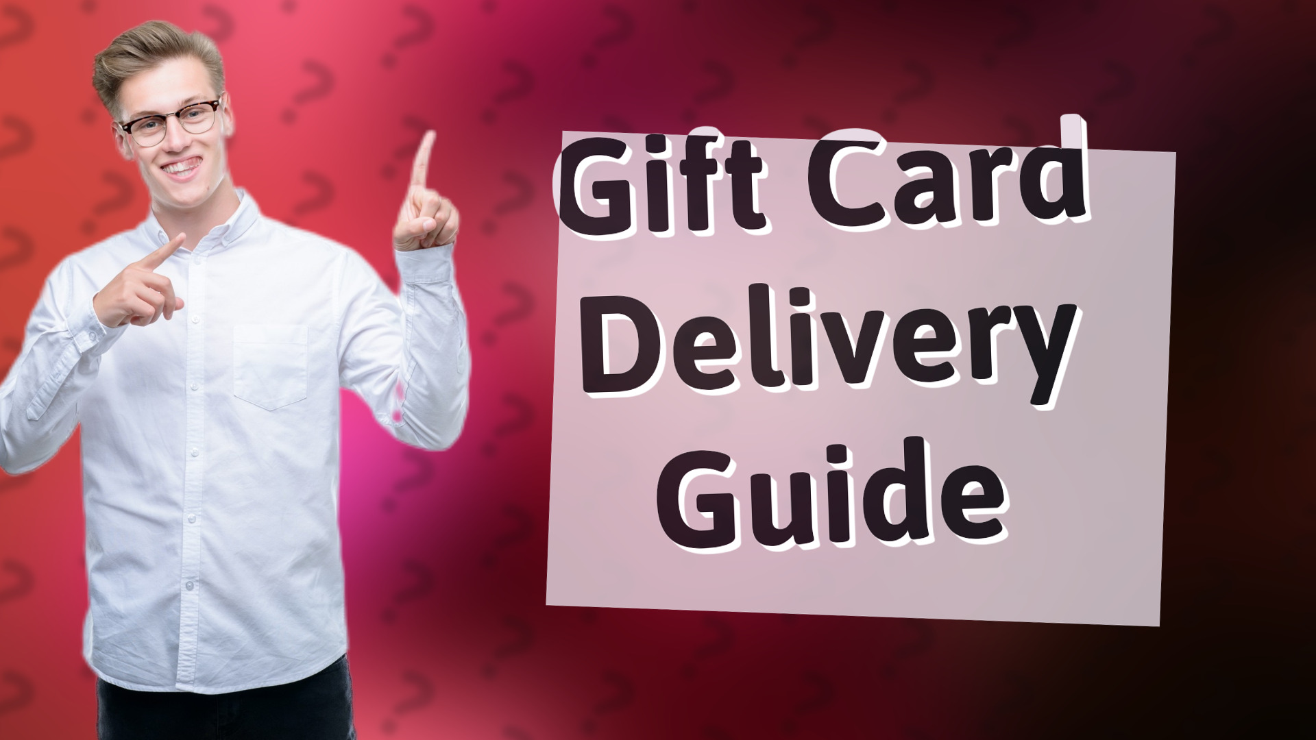 Gift Card Delivery Guide