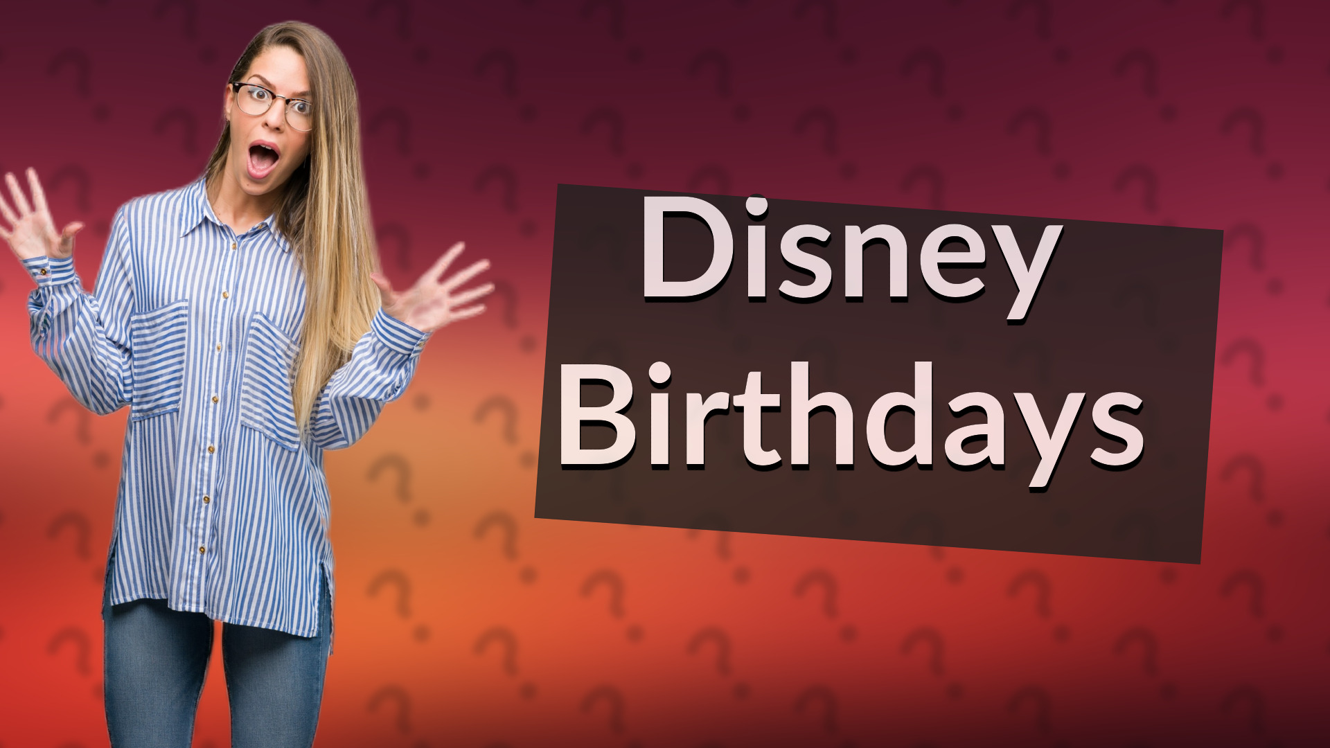 Disney Birthdays