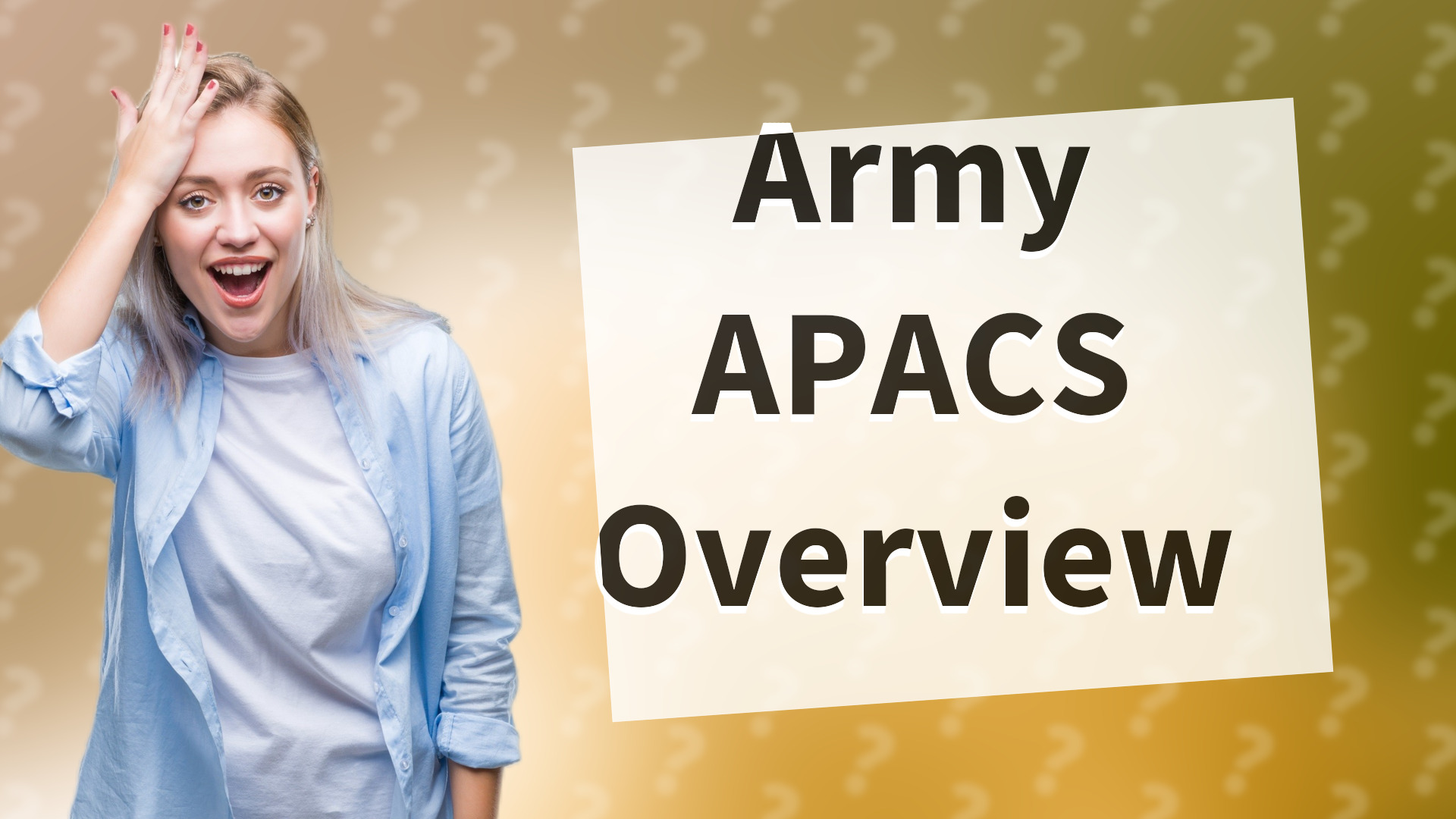 Army APACS Overview