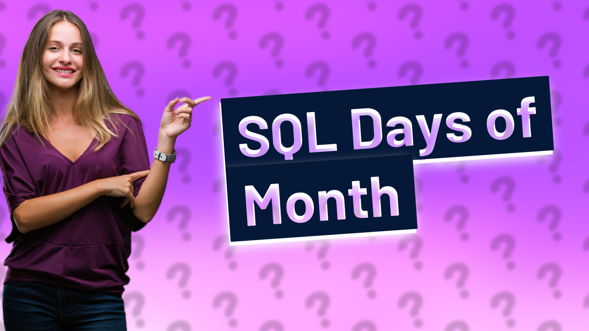 SQL Days of Month
