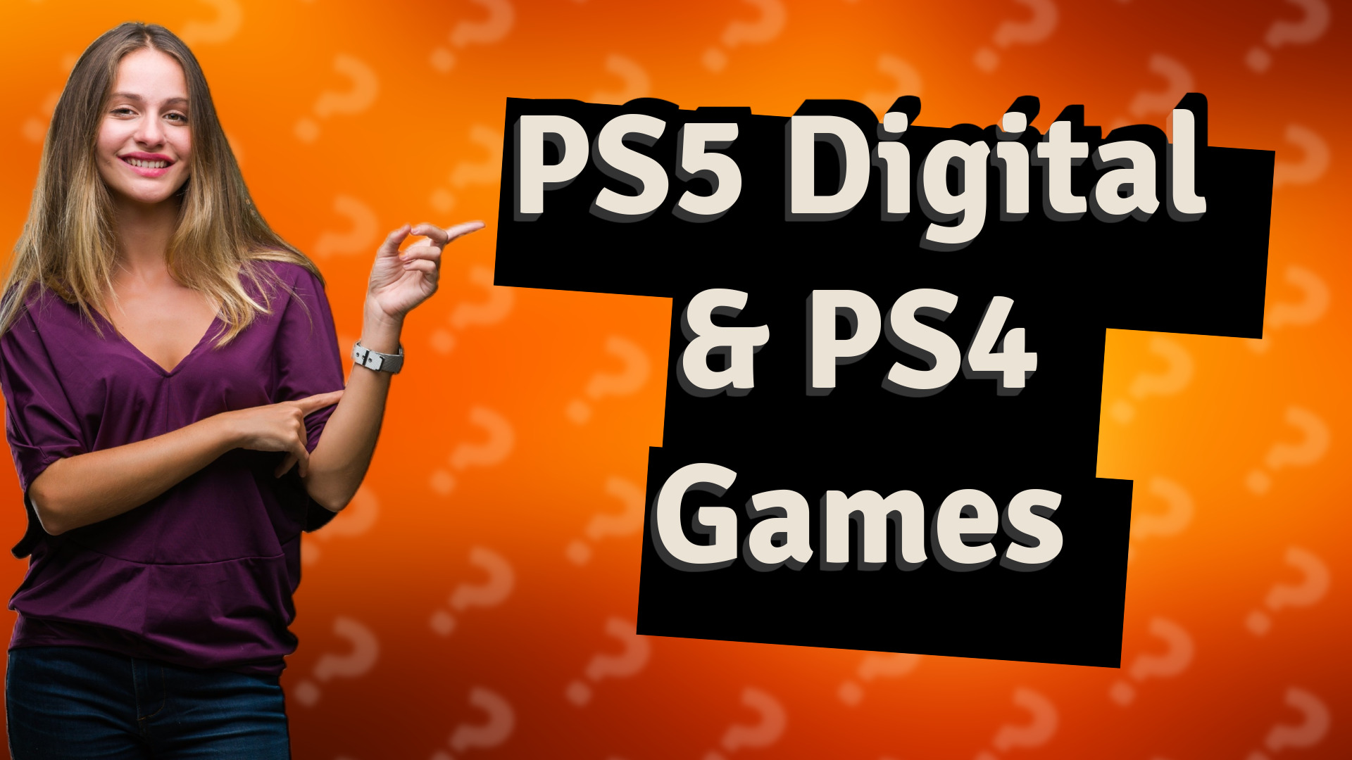 PS5 Digital & PS4 Games