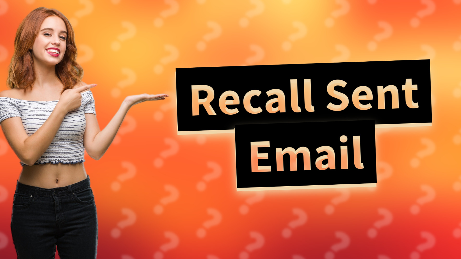Recall Sent Email