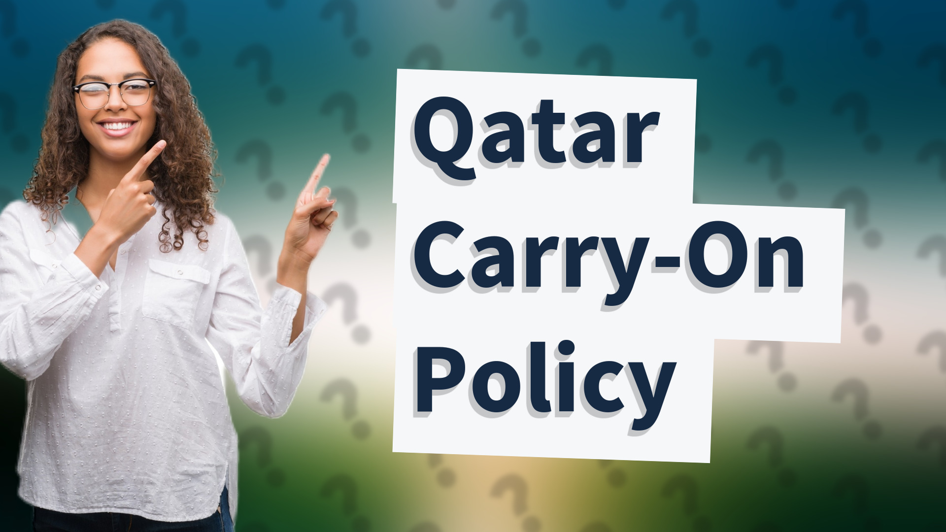 Qatar Carry-On Policy