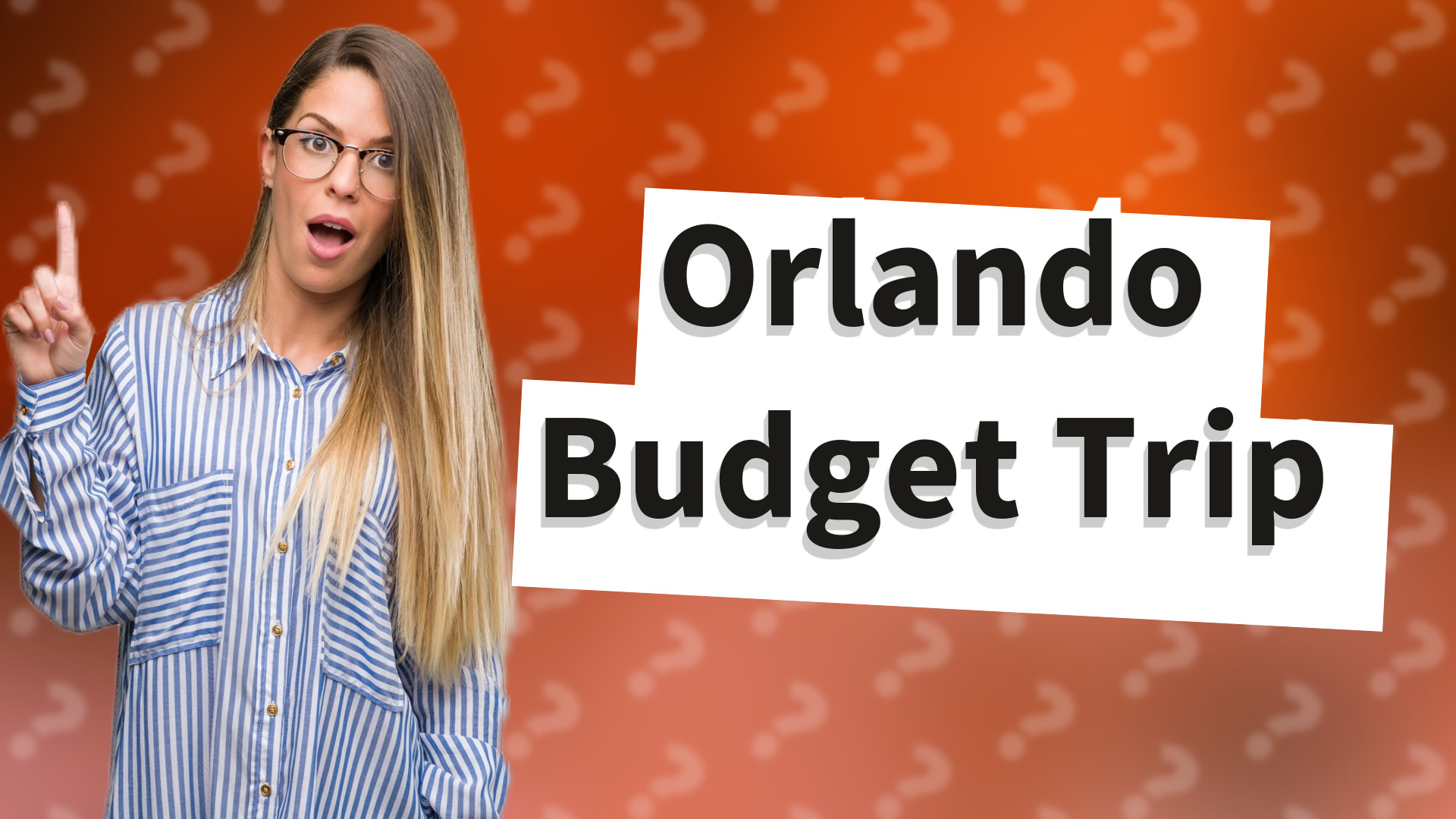 Orlando Budget Trip