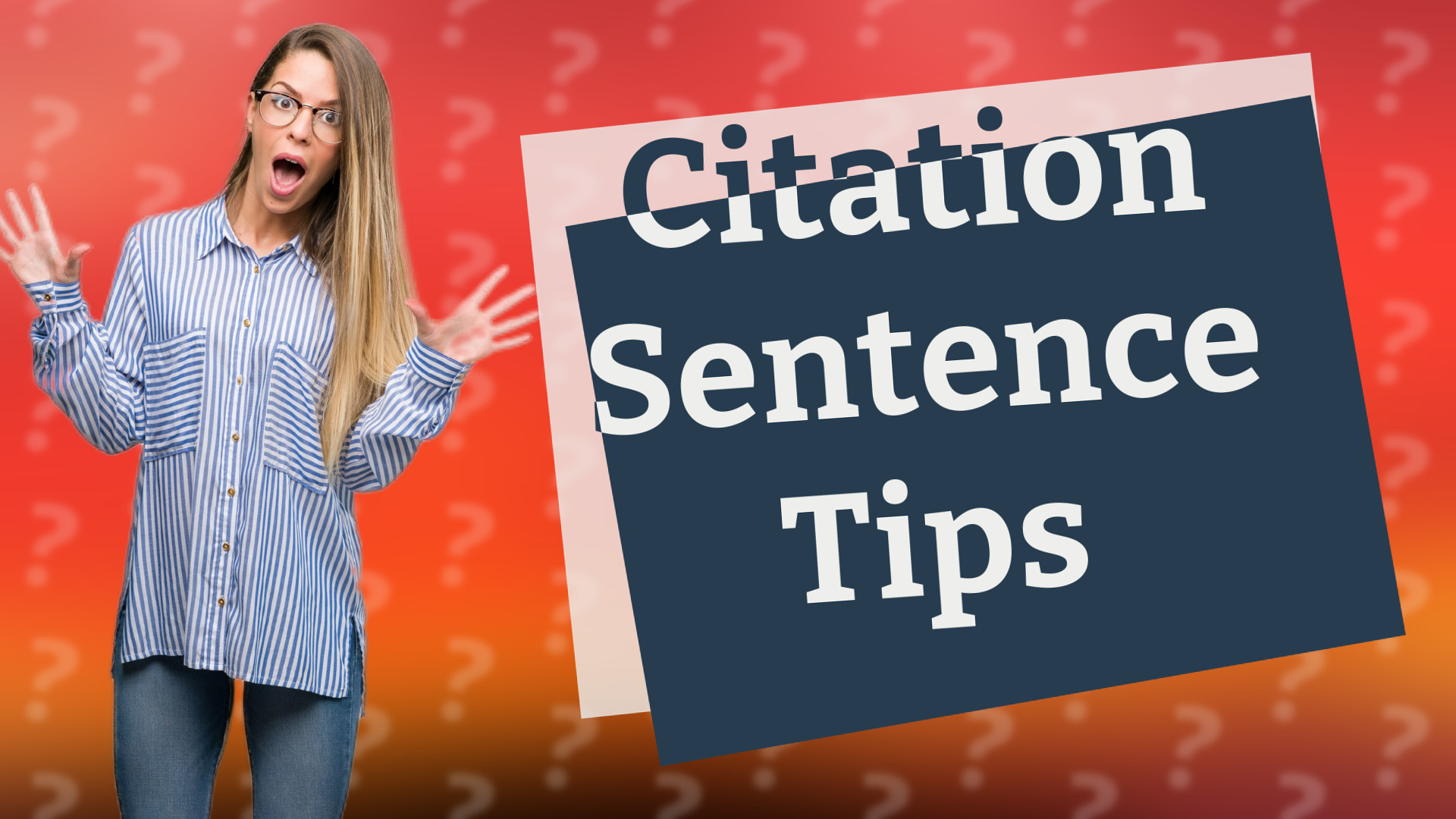 Citation Sentence Tips