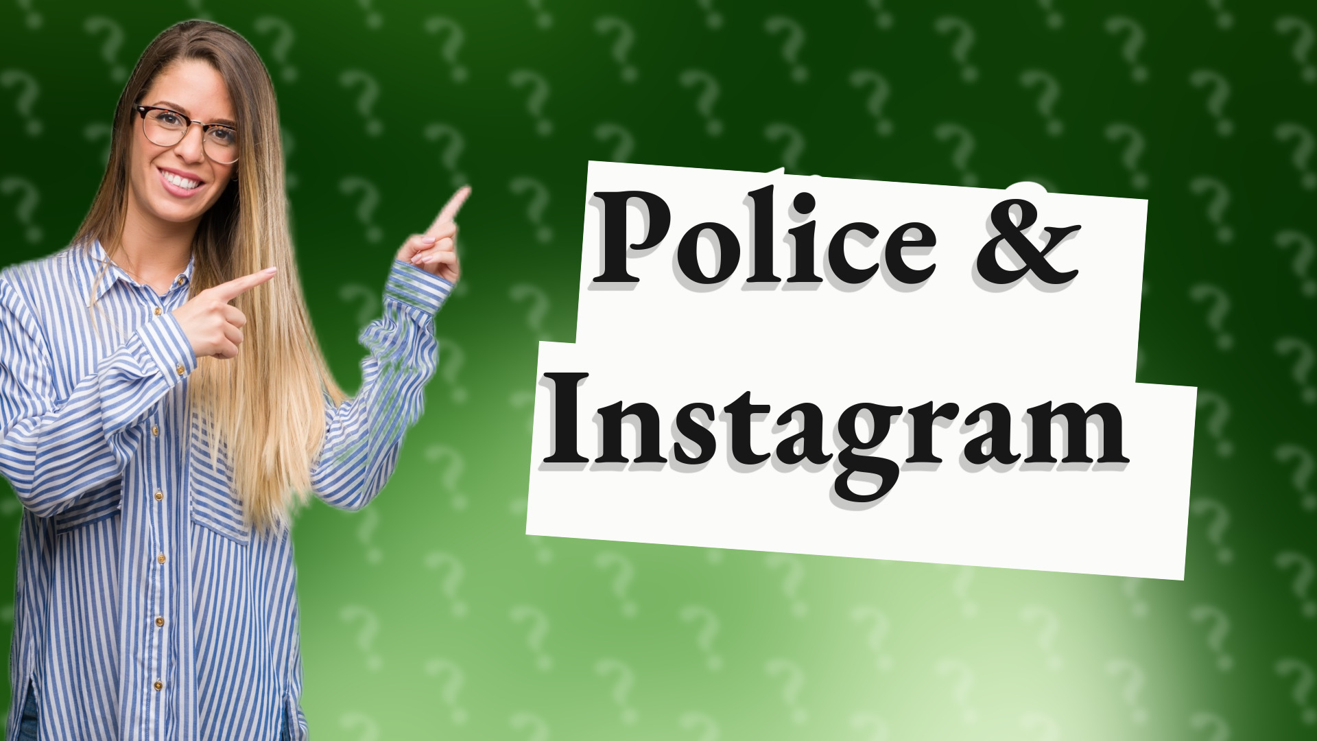Police & Instagram