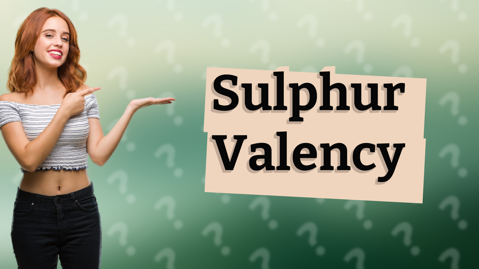 Sulphur Valency