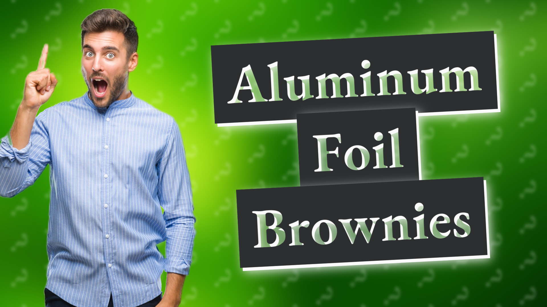 Aluminum Foil Brownies