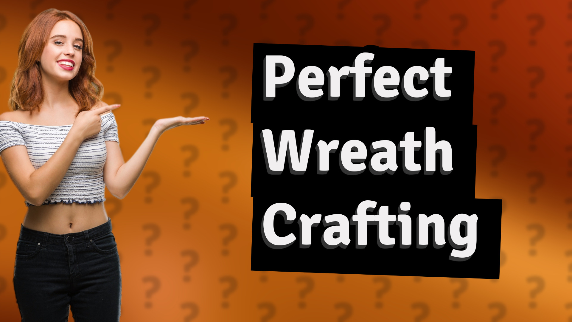 Perfect Wreath Crafting