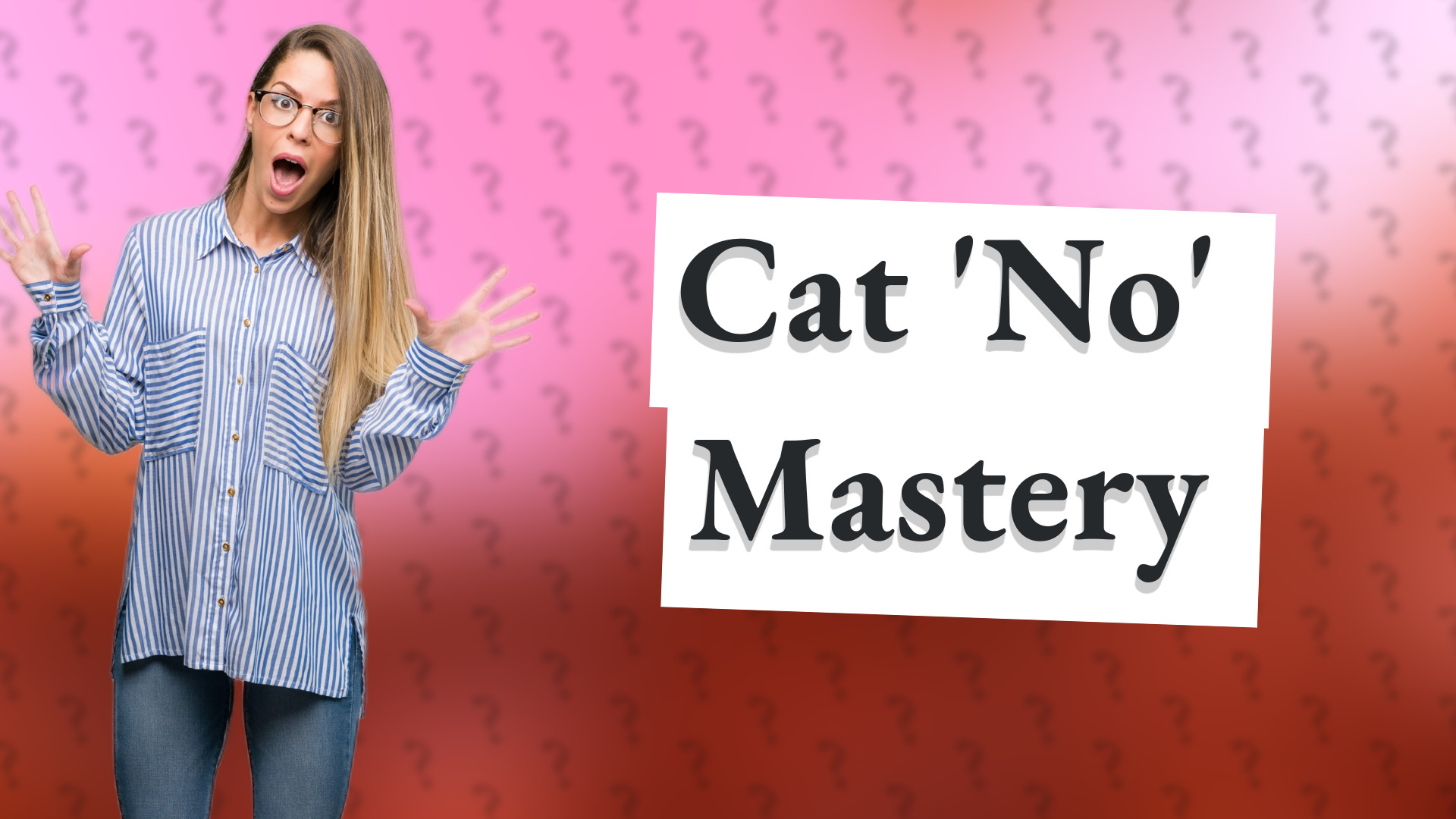 Cat 'No' Mastery
