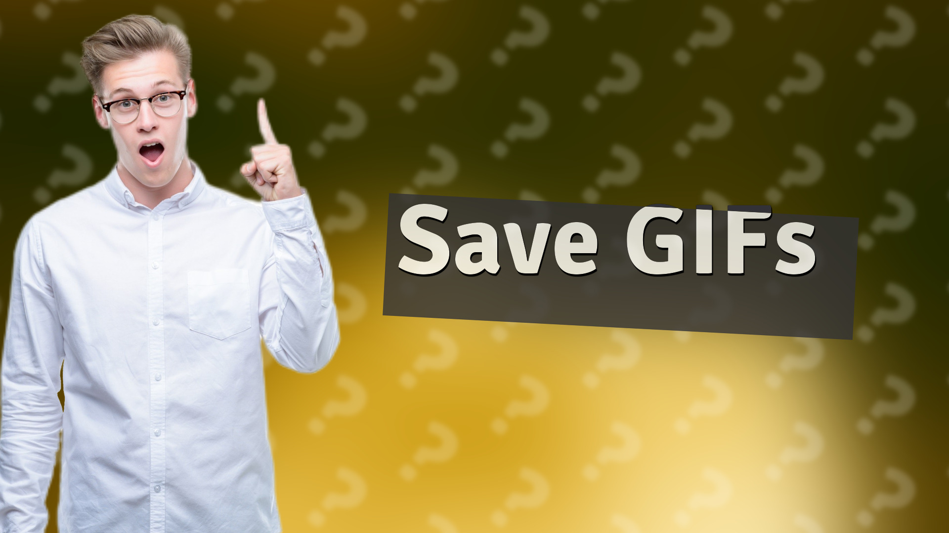 Save GIFs