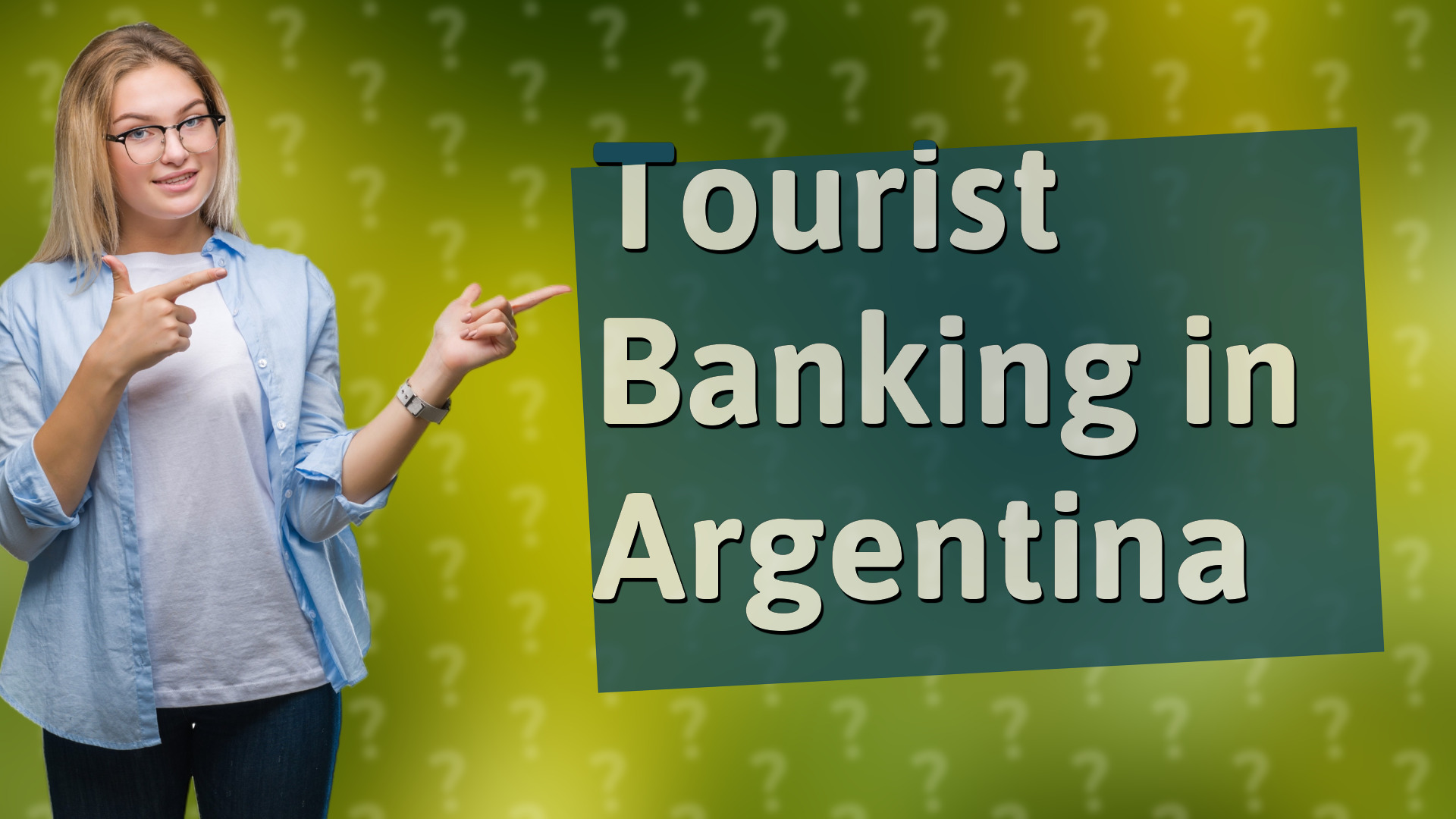 Tourist Banking in Argentina