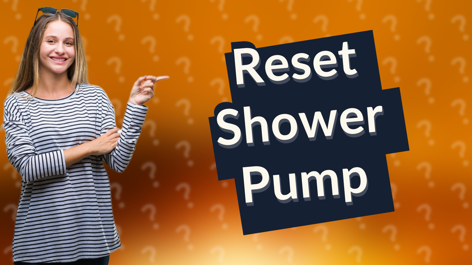 Reset Shower Pump