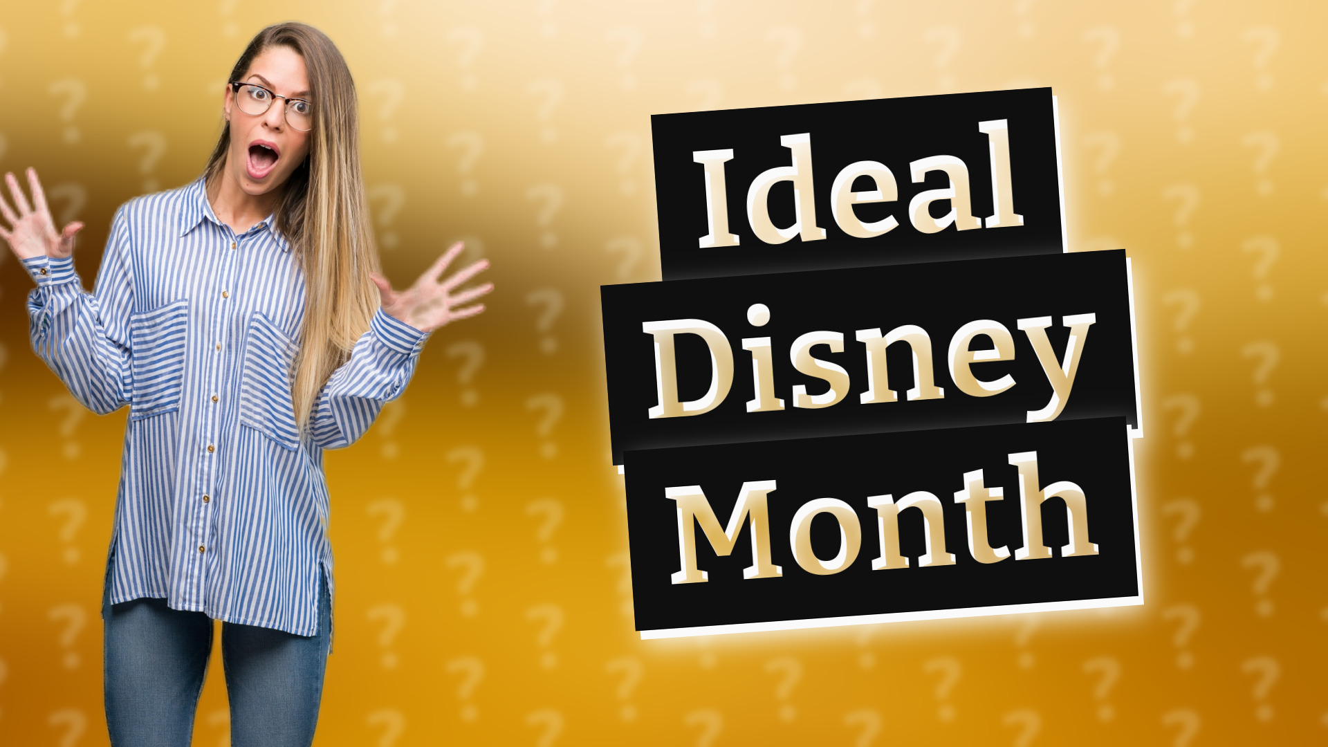 Ideal Disney Month