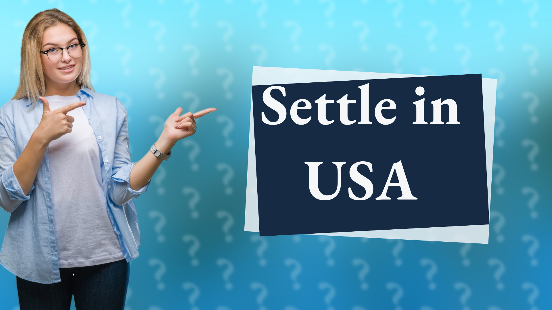 Settle in USA