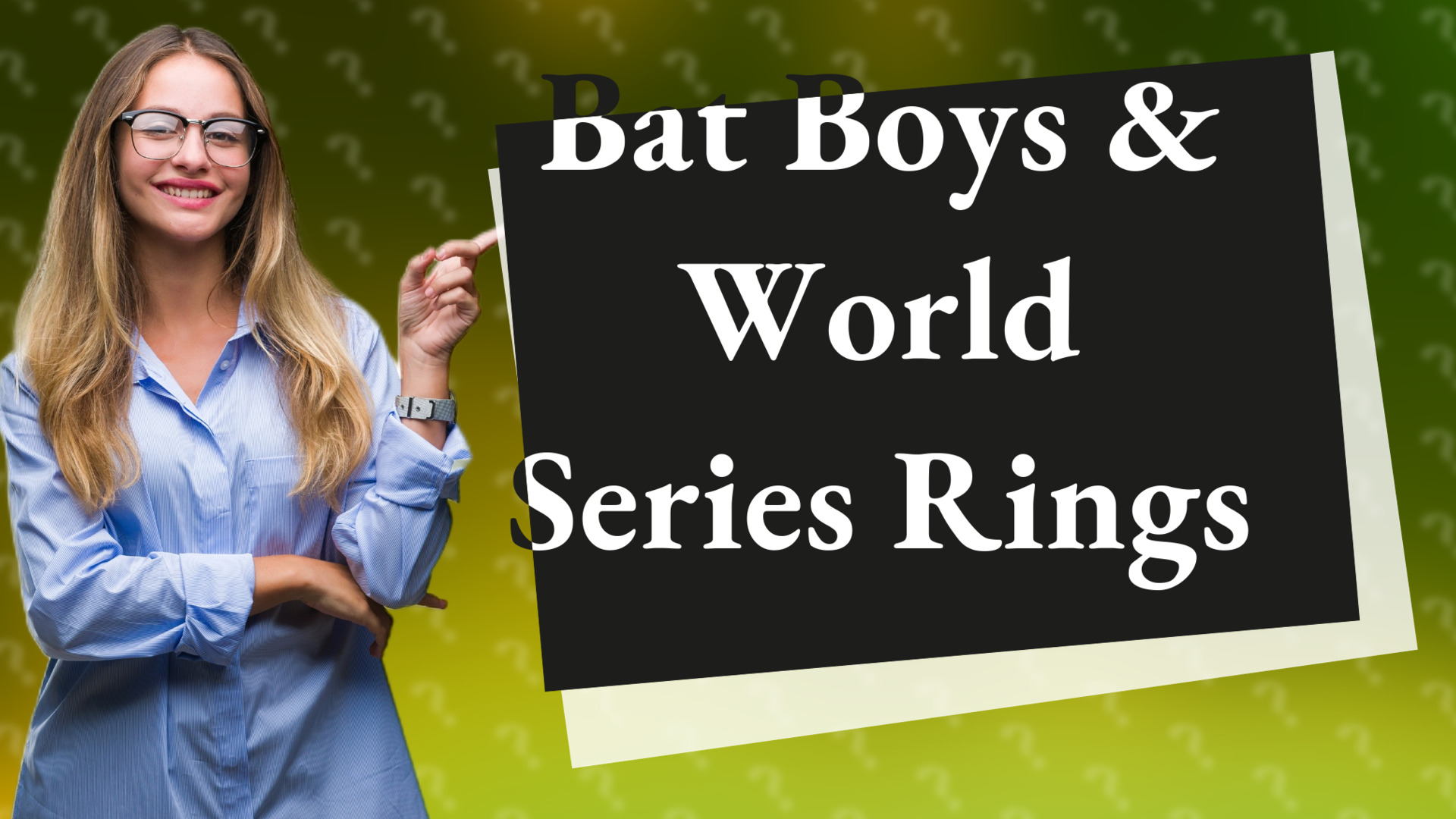 Bat Boys & World Series Rings