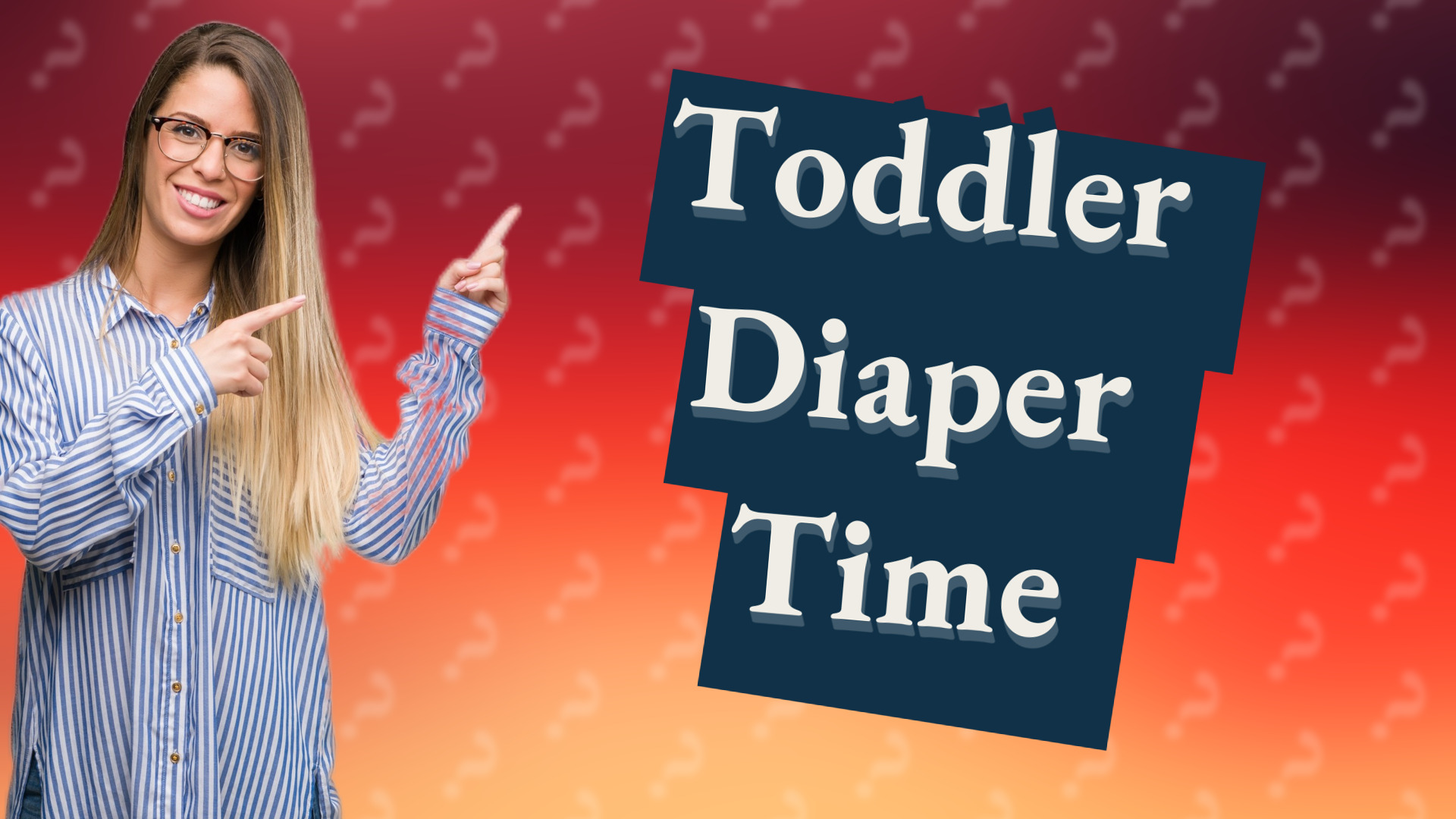 Toddler Diaper Time