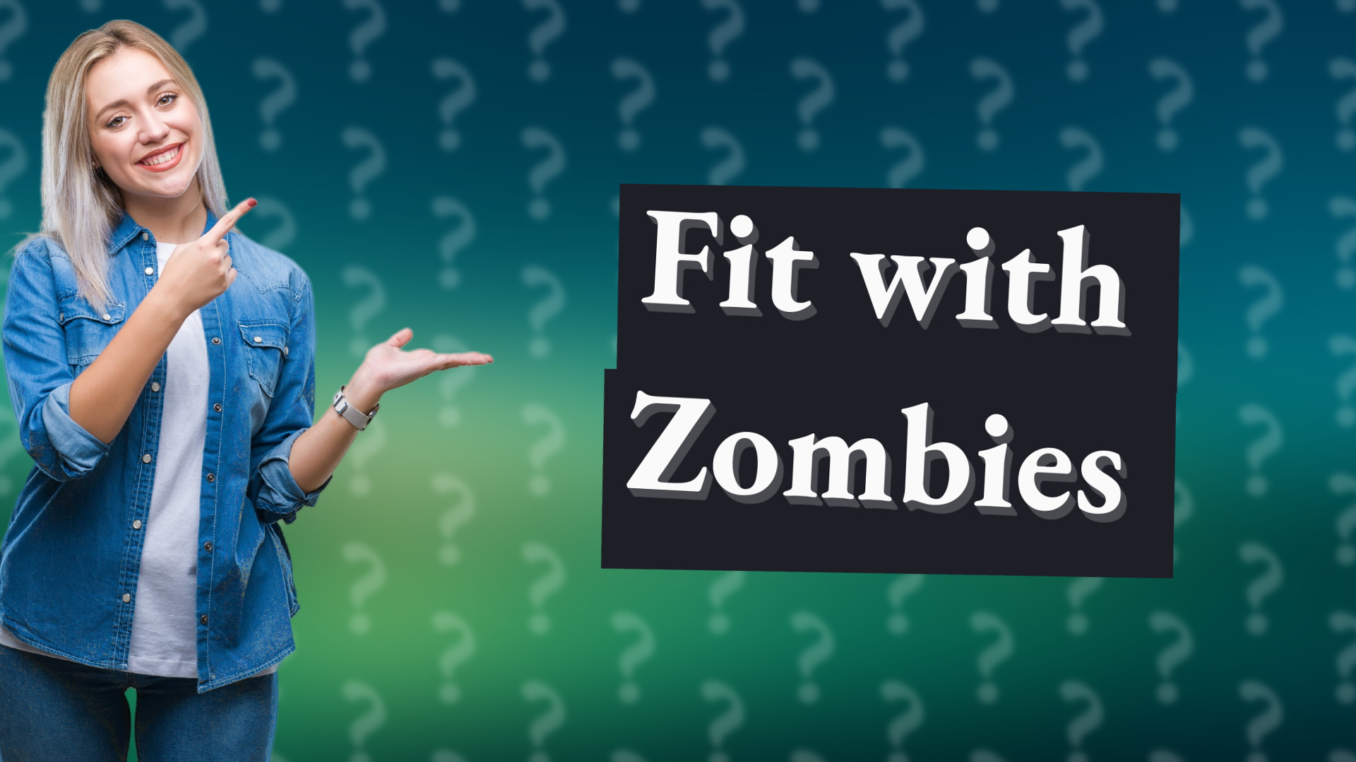Fit with Zombies