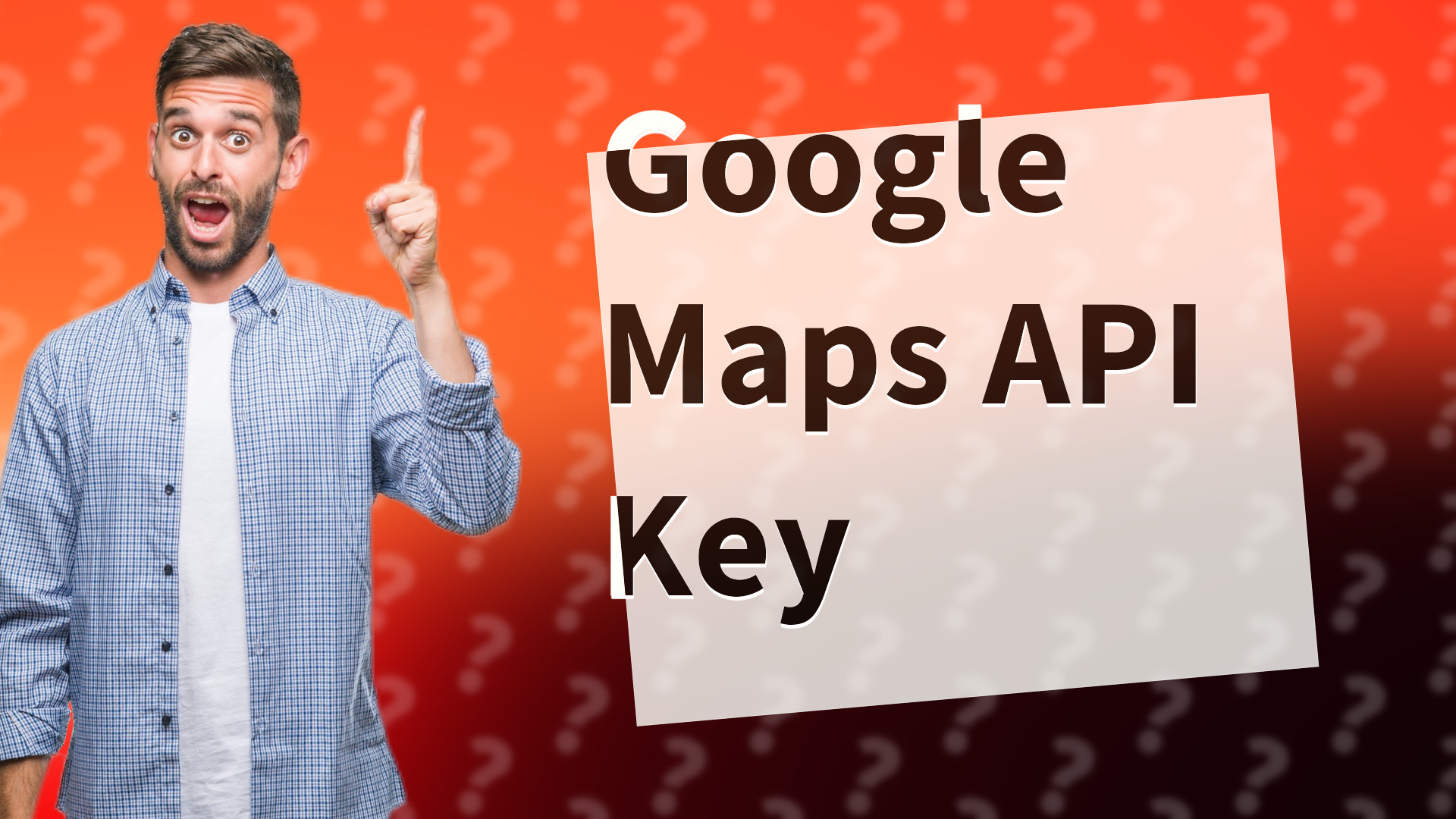 Google Maps API Key