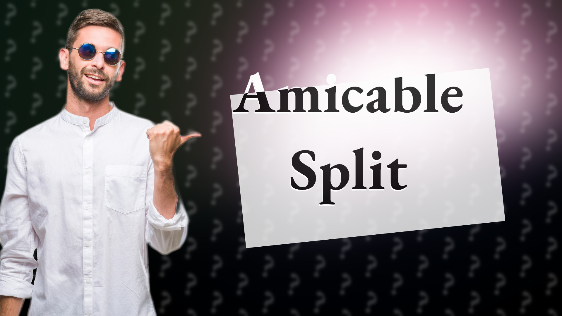 Amicable Split