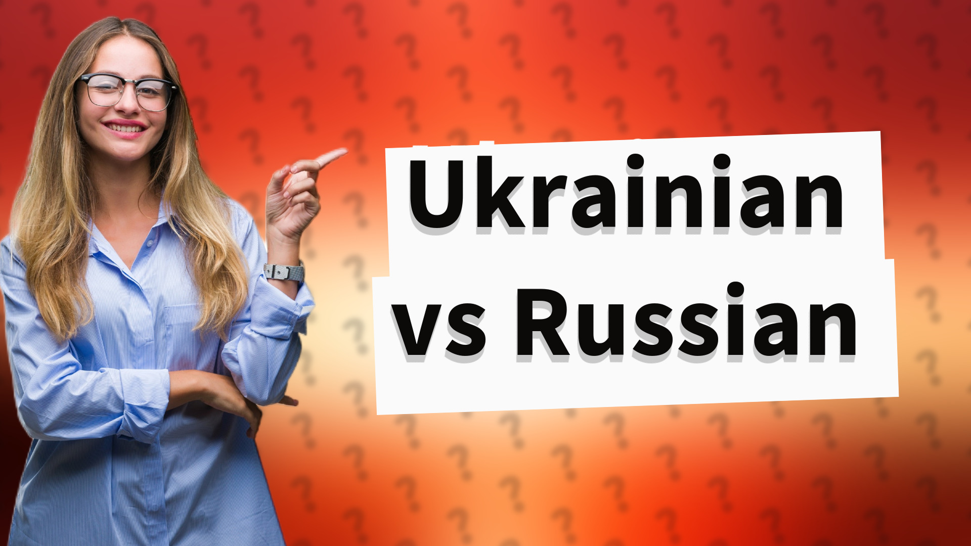 Ukrainian vs Russian