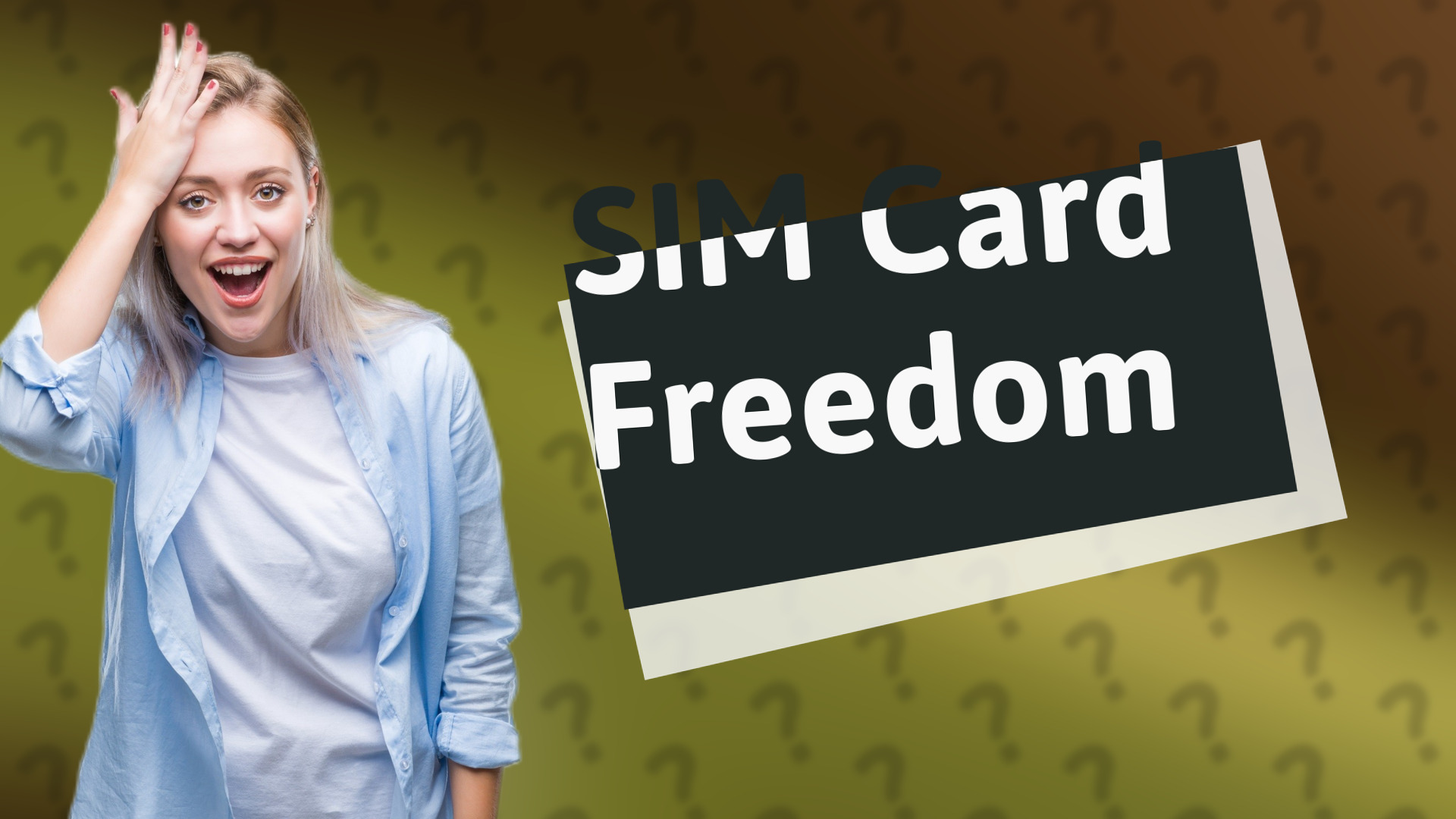 SIM Card Freedom