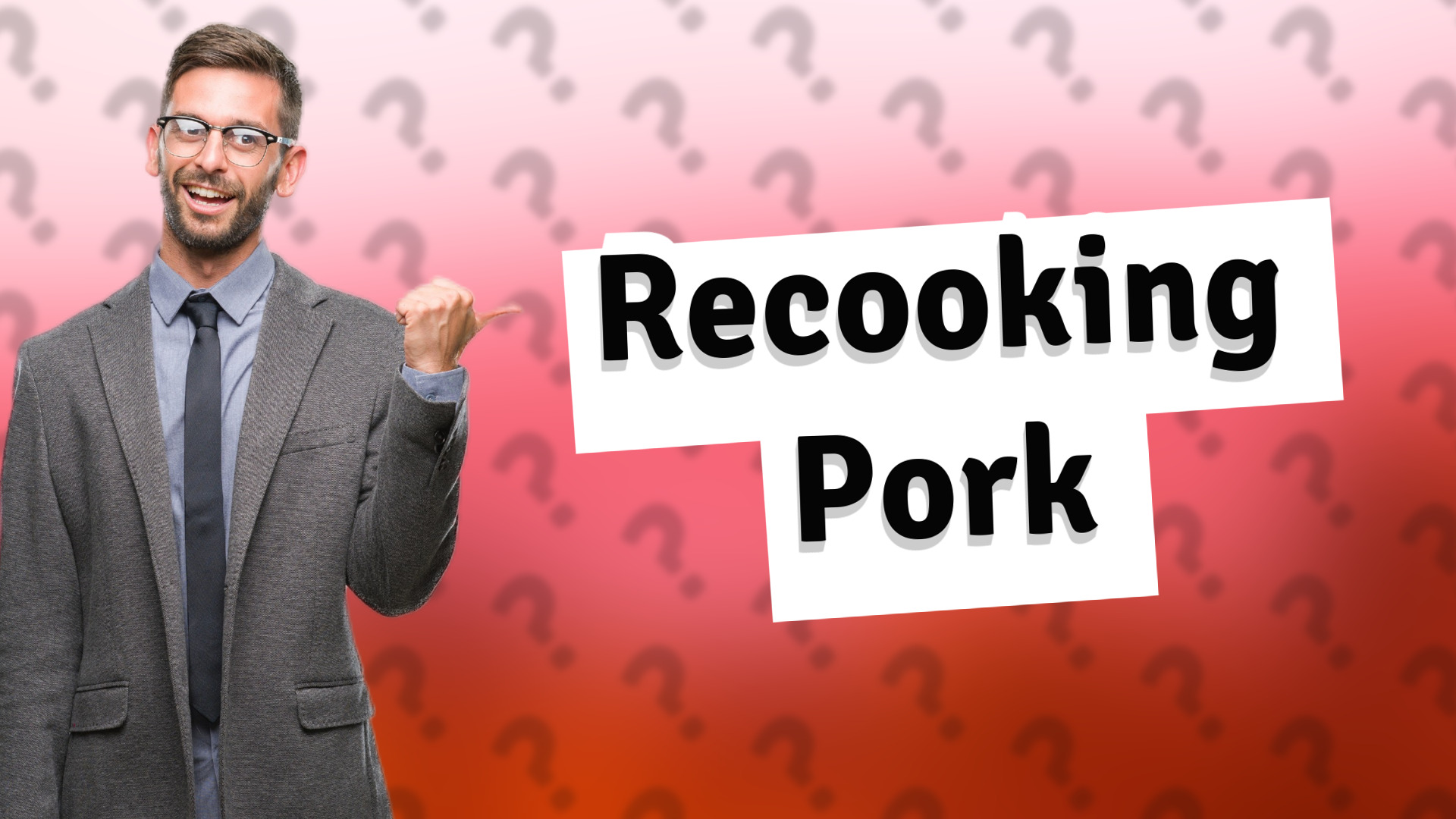 Recooking Pork