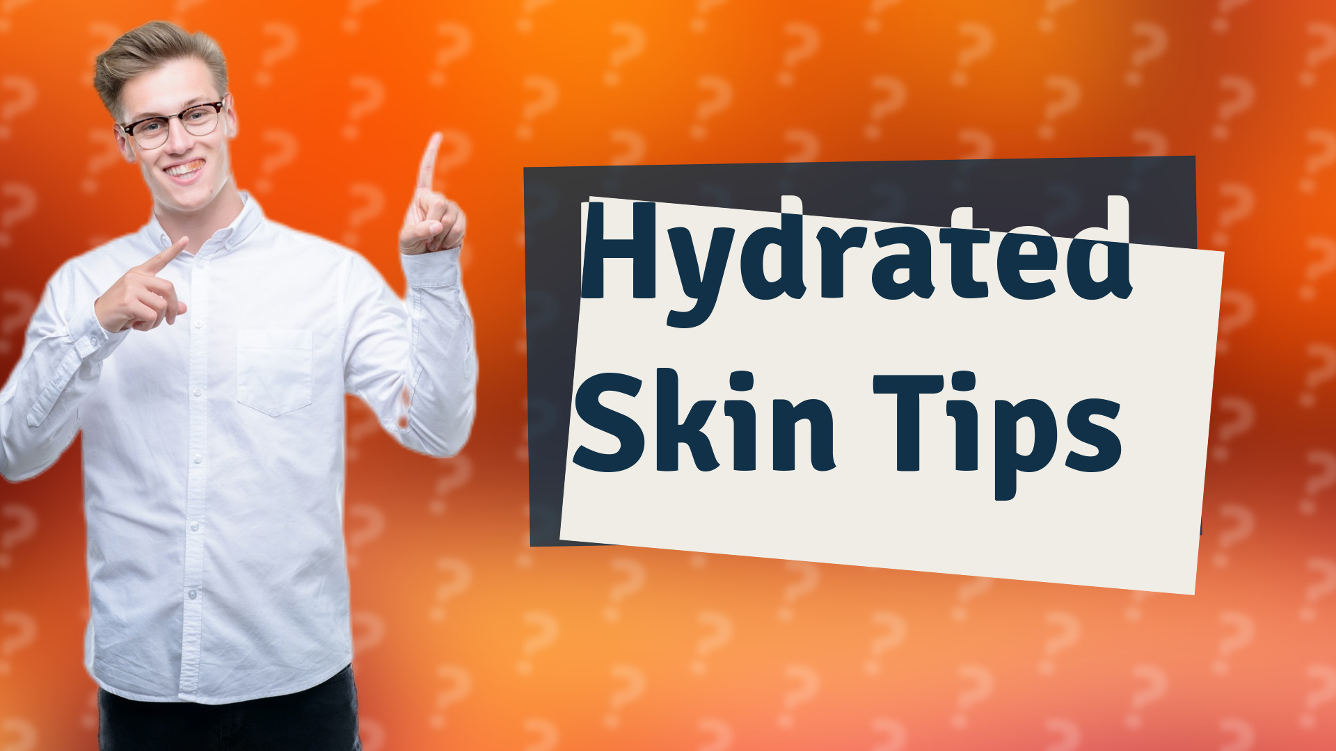 Hydrated Skin Tips