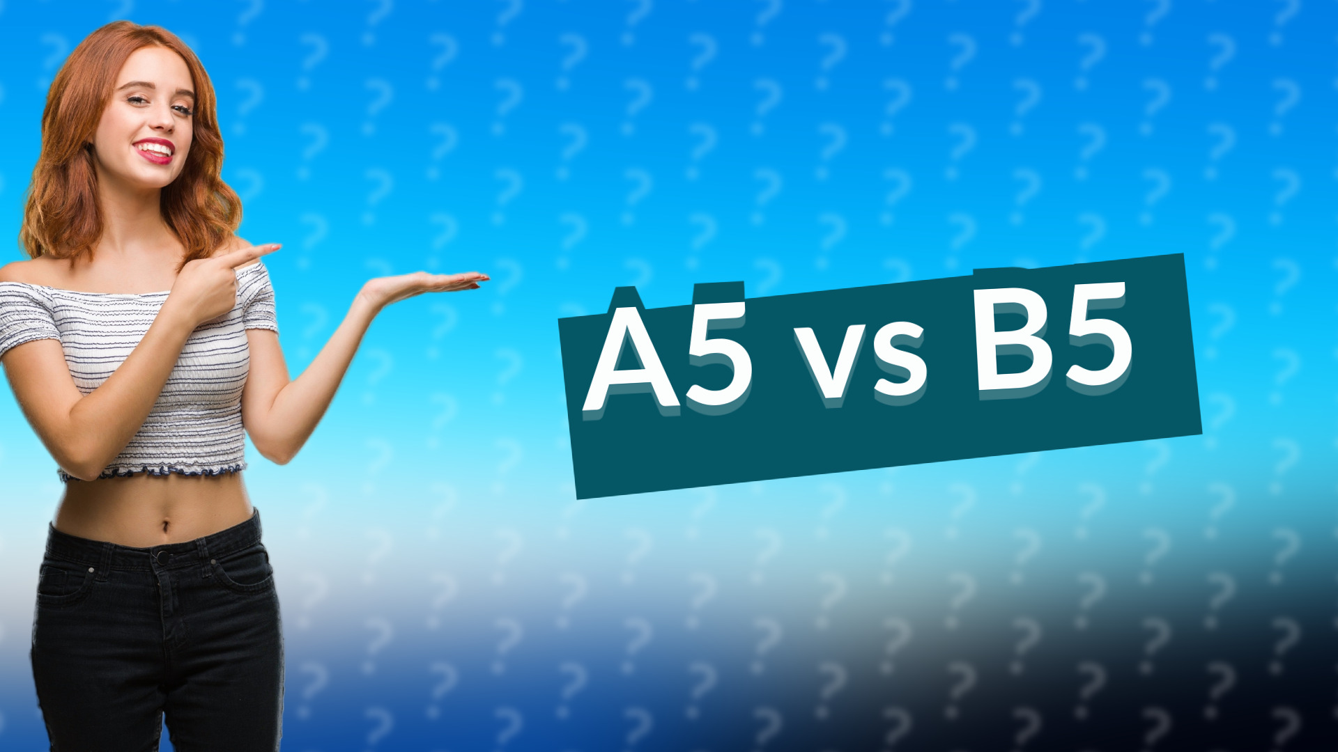A5 vs B5