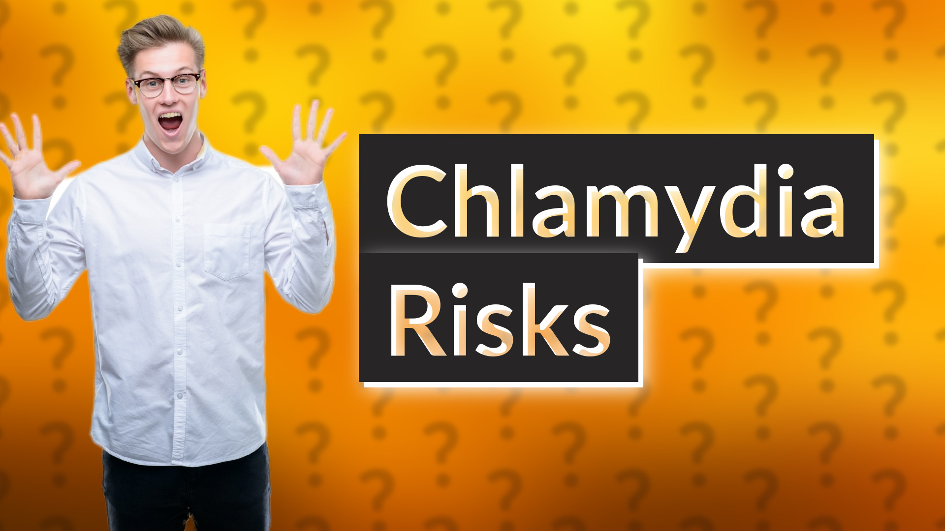 Chlamydia Risks
