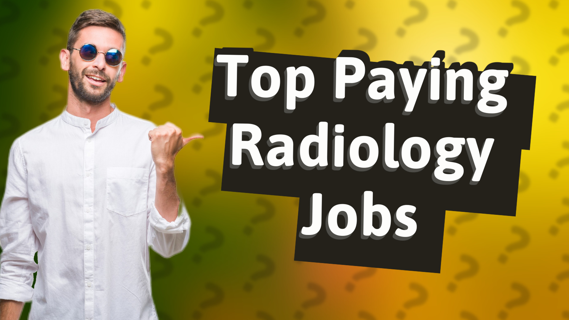 Top Paying Radiology Jobs