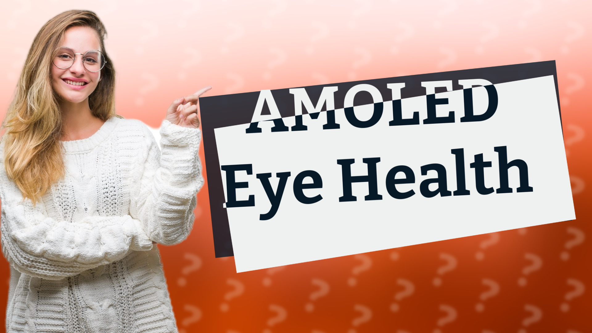 AMOLED Eye Health