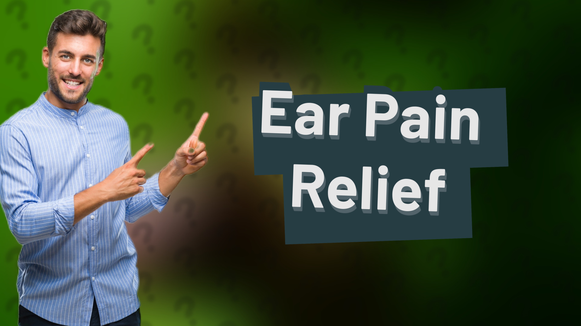 Ear Pain Relief