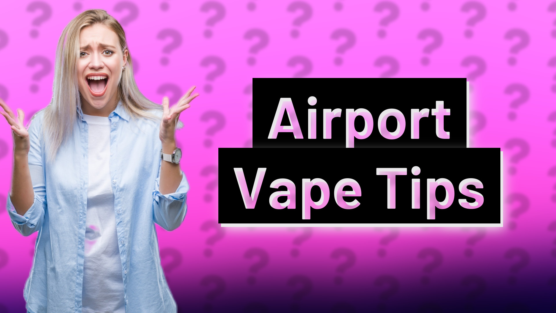 Airport Vape Tips