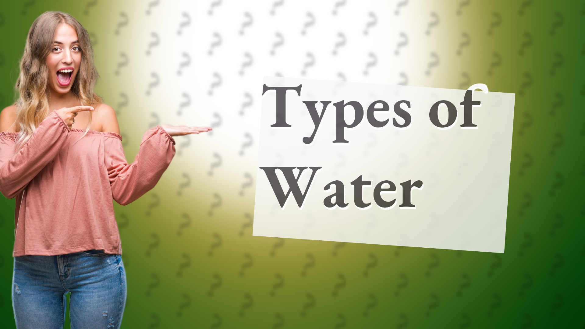 Types of Water