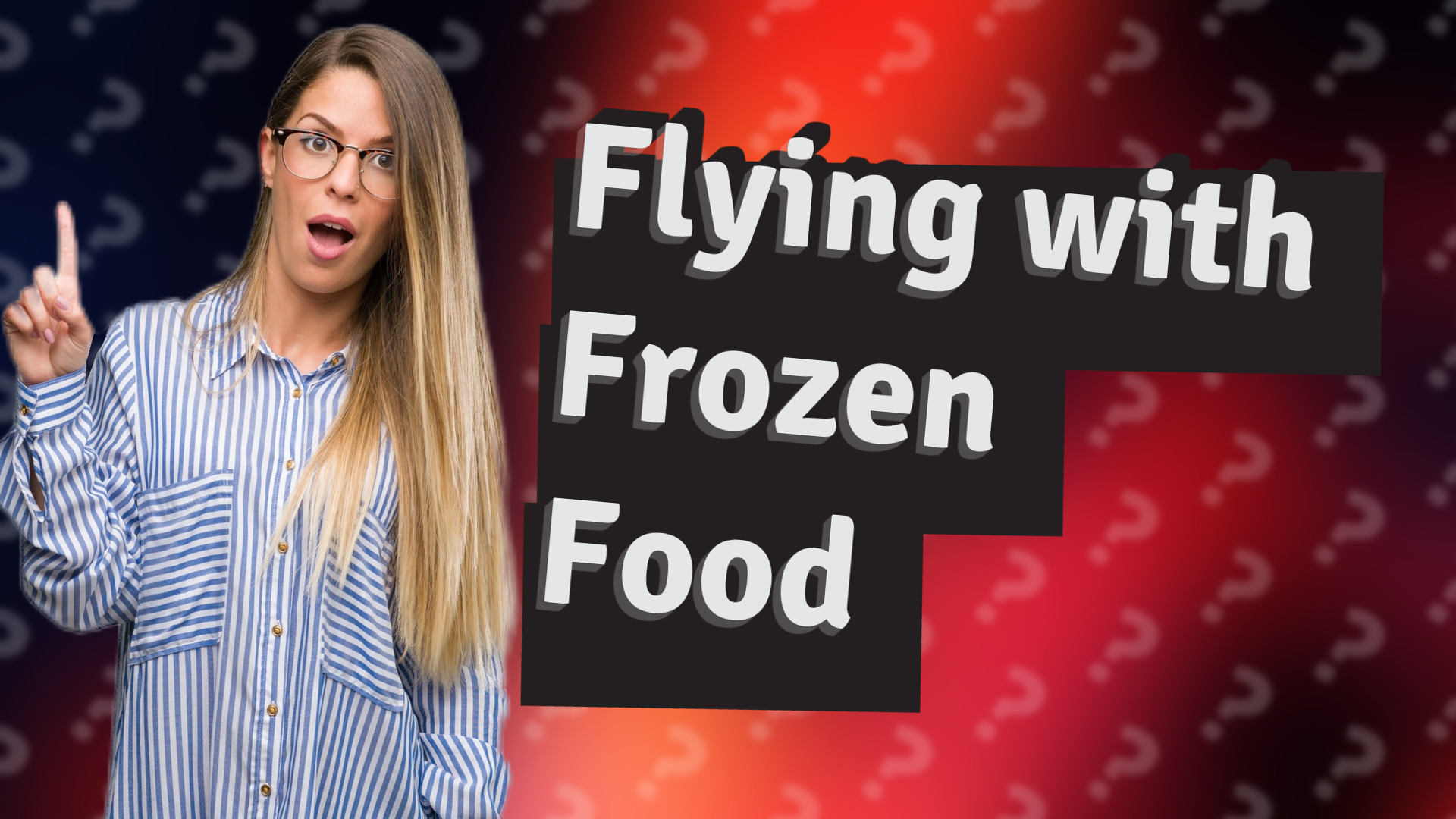 Flying with Frozen Food