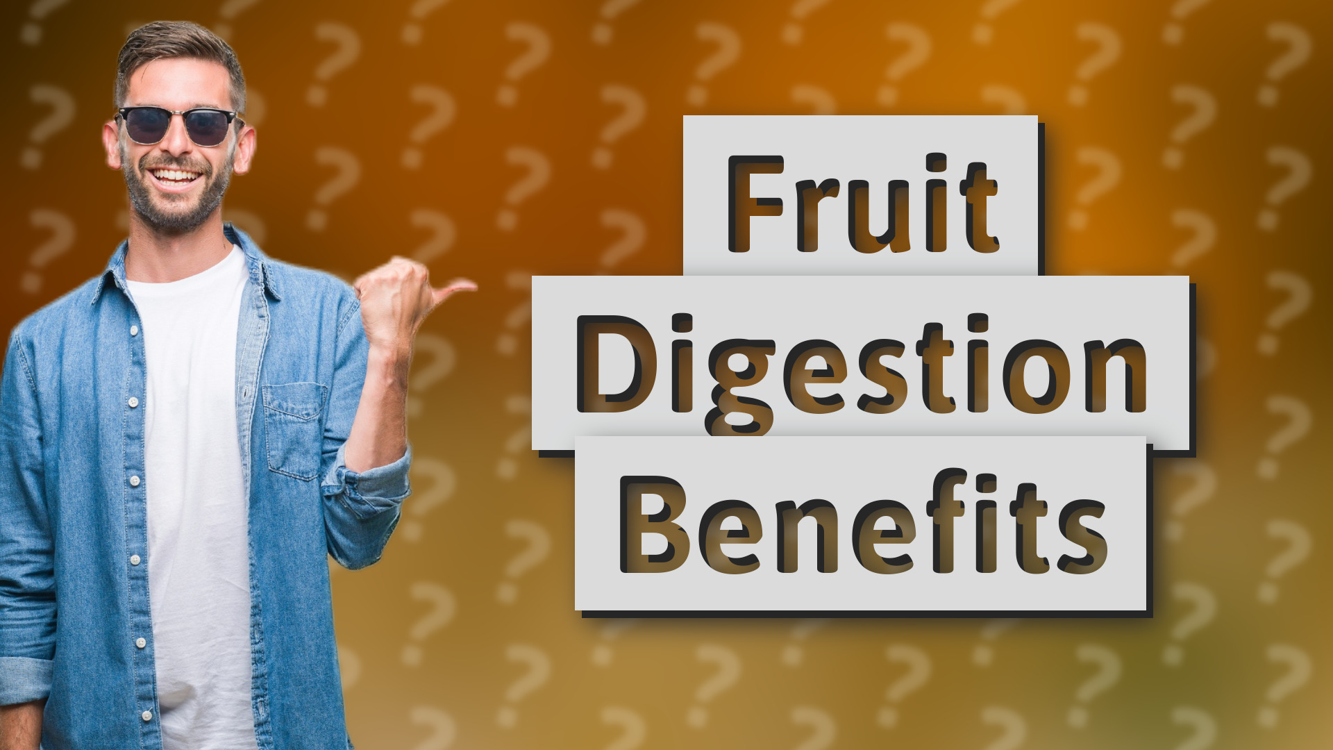 Fruit Digestion Benefits