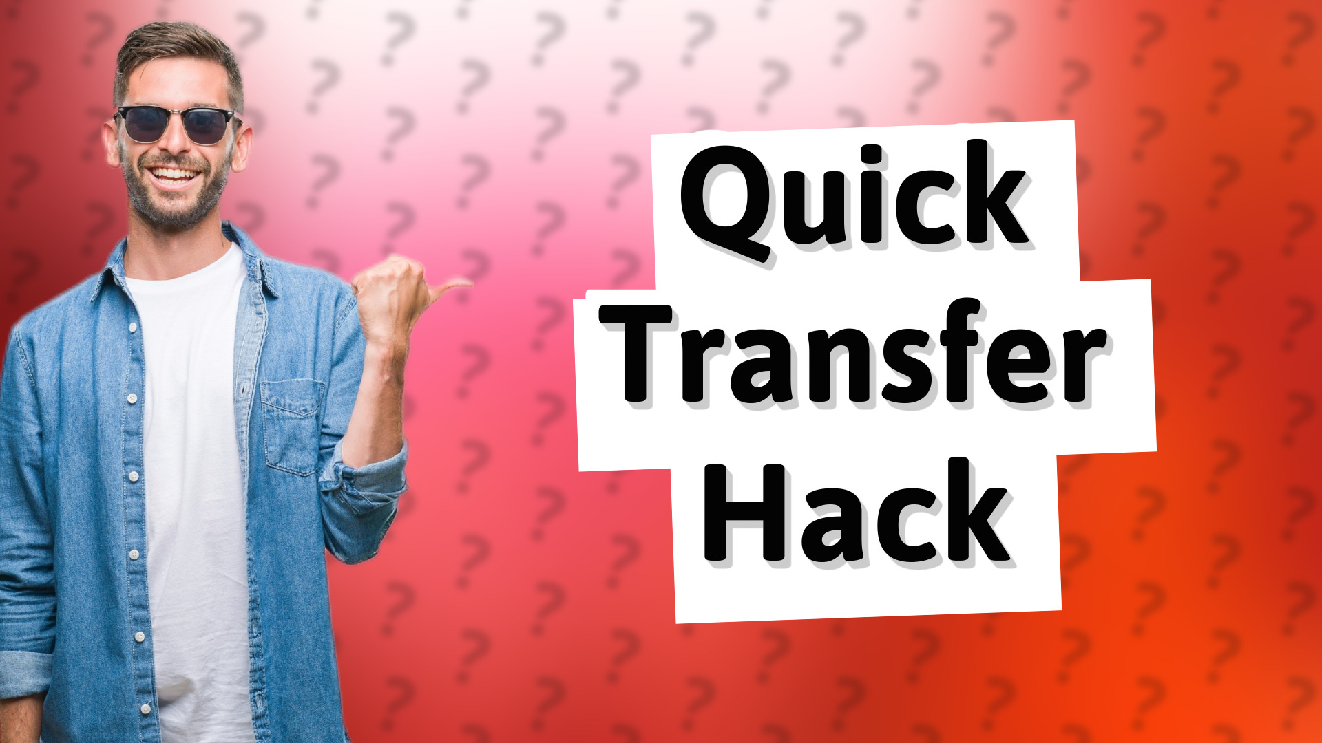 Quick Transfer Hack