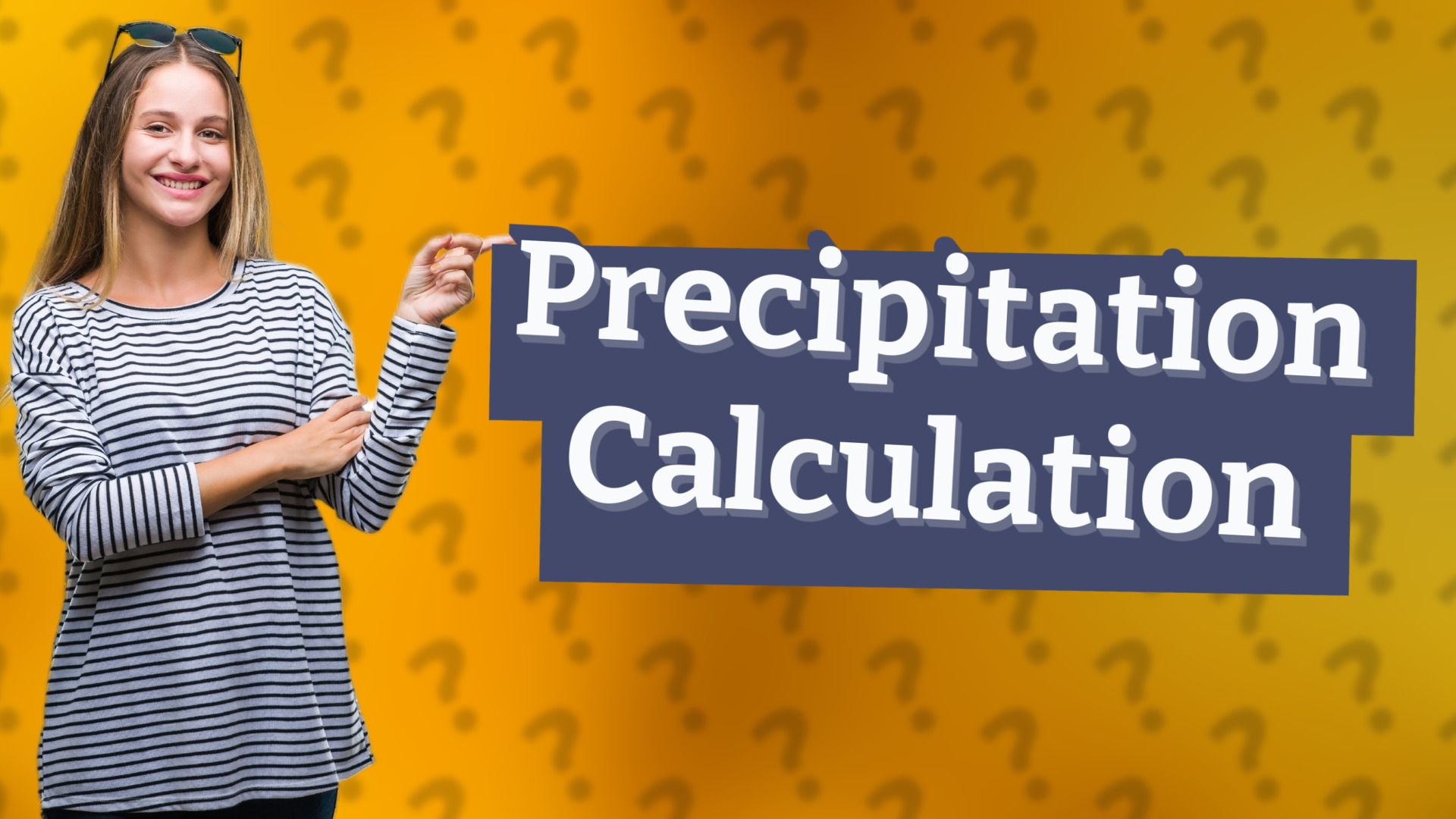 Precipitation Calculation