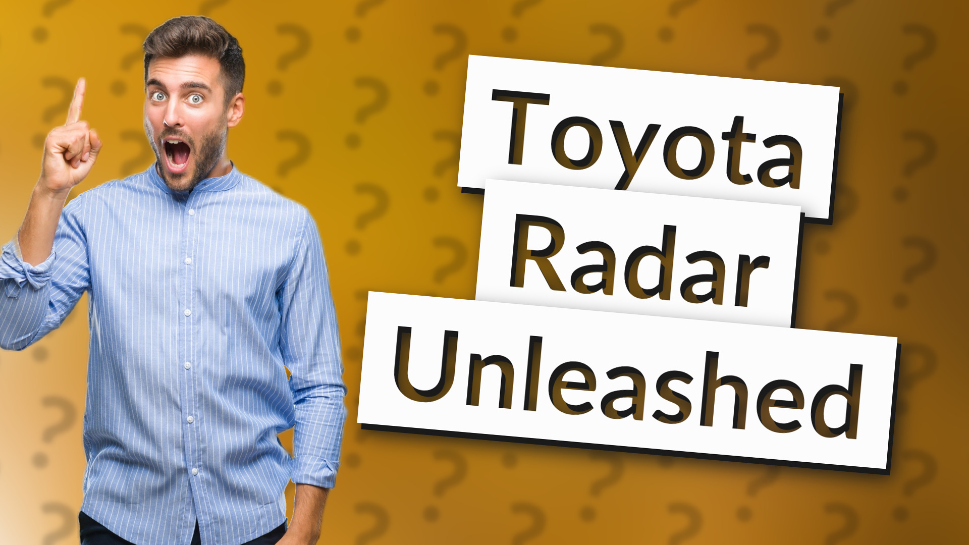 Toyota Radar Unleashed