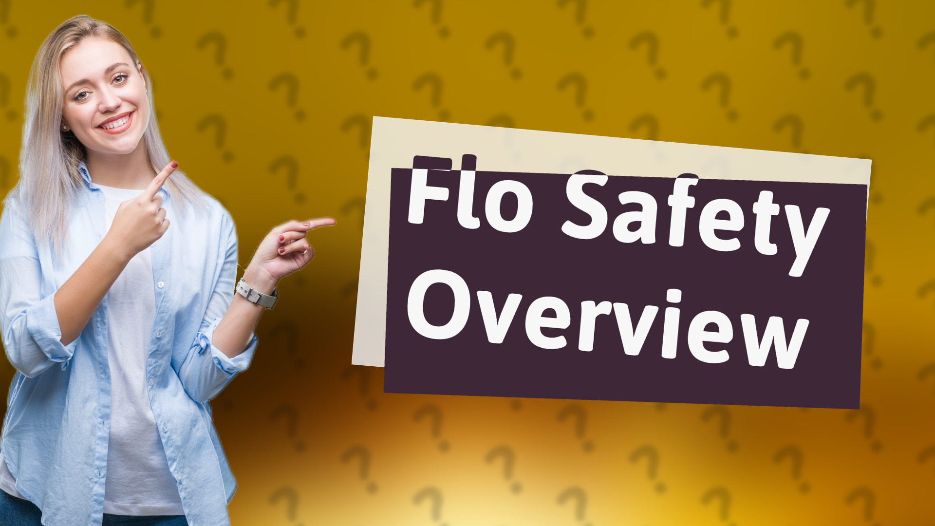 Flo Safety Overview