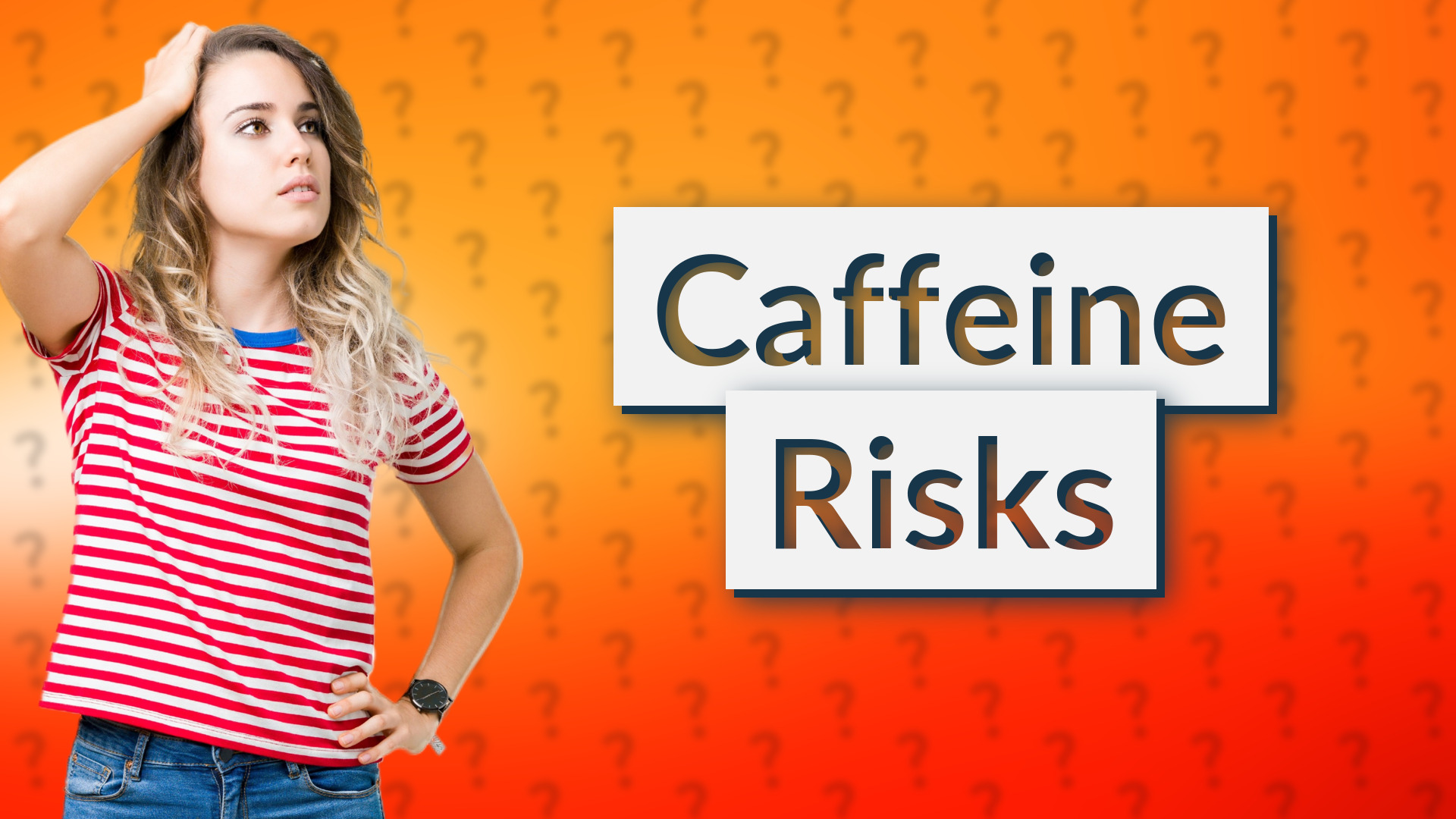 Caffeine Risks