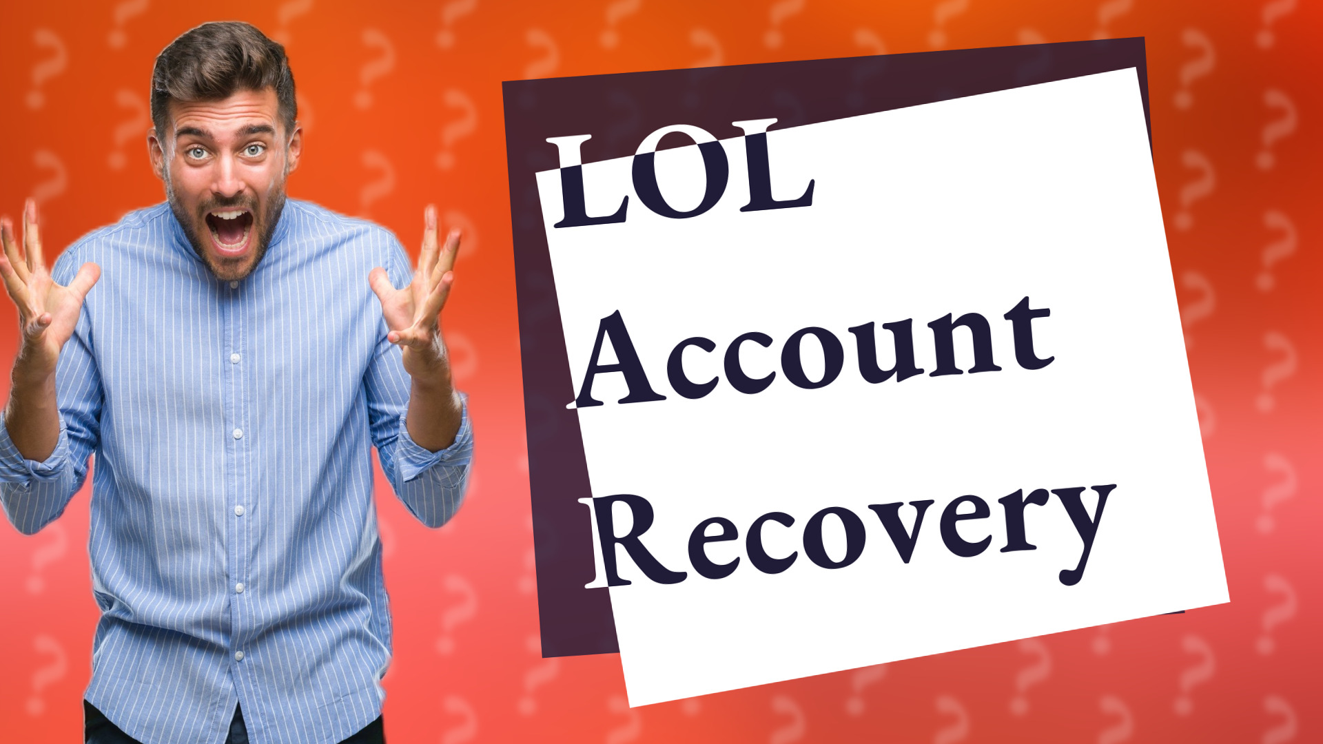 LOL Account Recovery