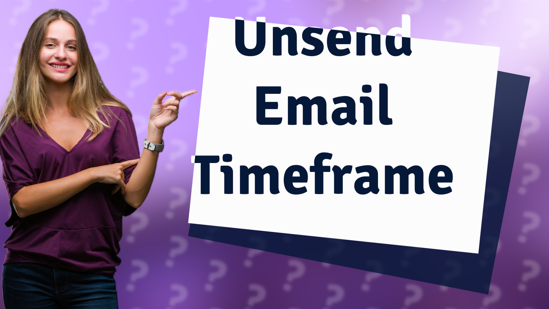 Unsend Email Timeframe
