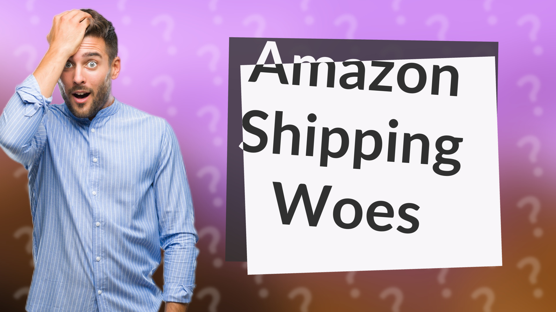 Amazon Shipping Woes