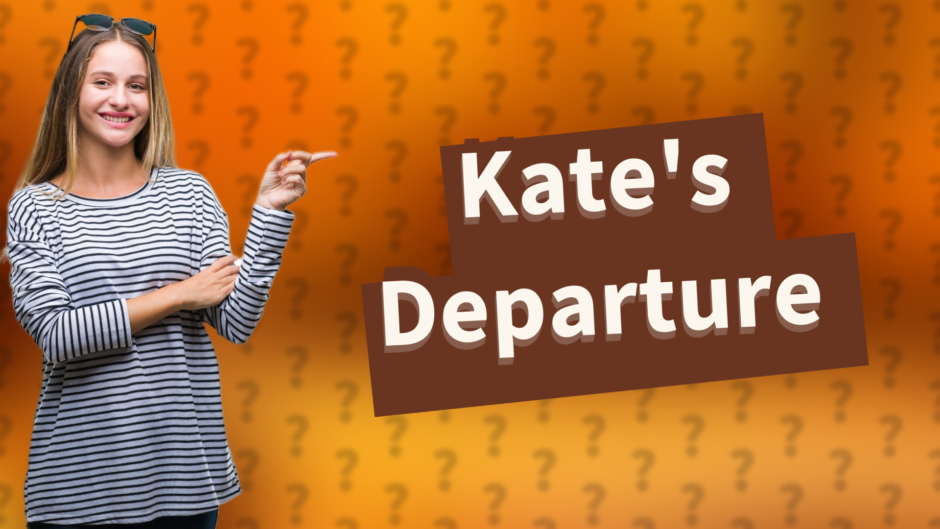 Kate's Departure