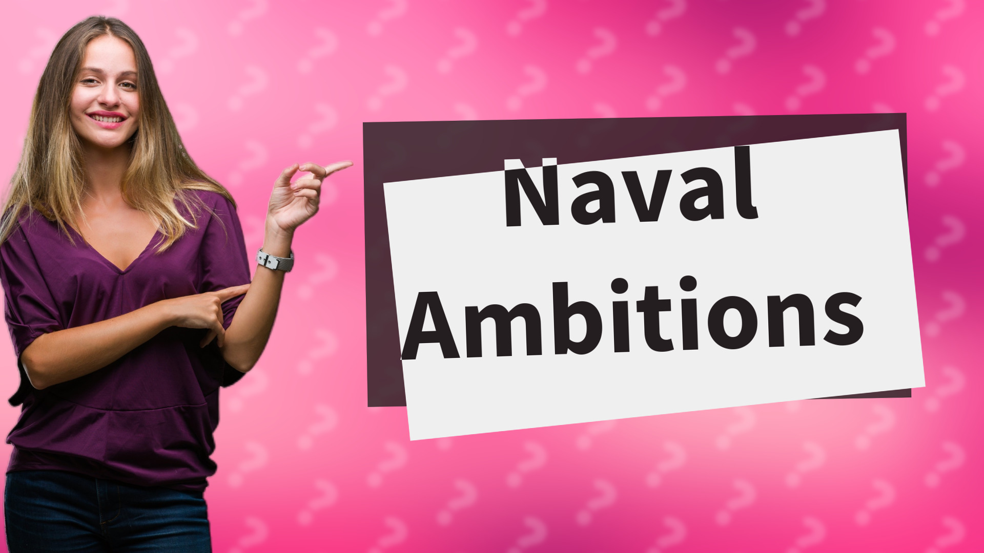 Naval Ambitions