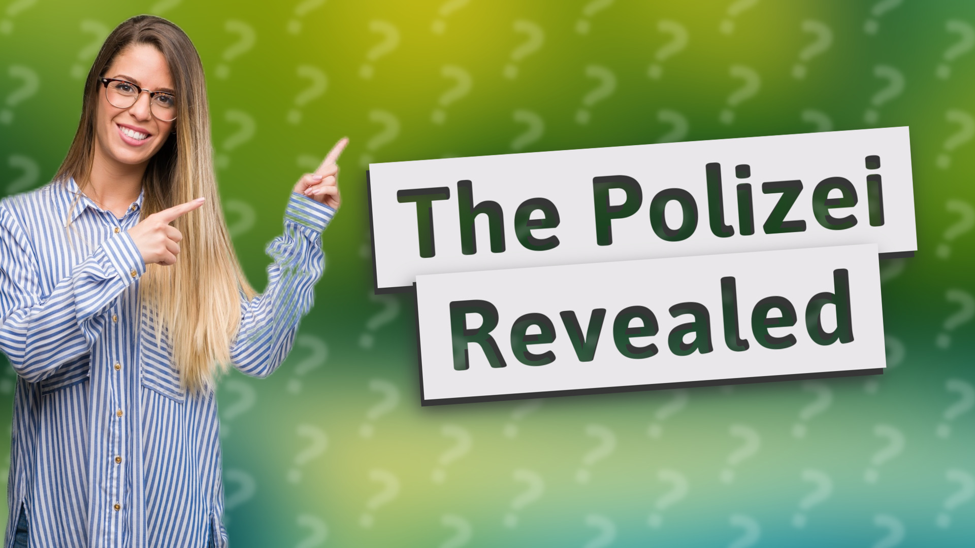 The Polizei Revealed